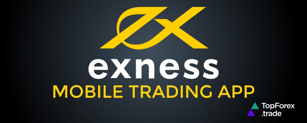 Exness Mobile Trading Your Gateway to Financial Freedom